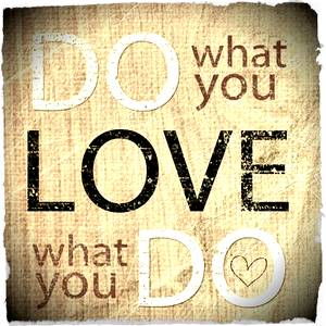 Faca O Que Você Ama